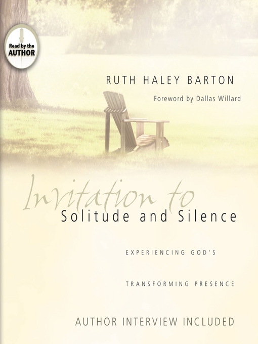 Title details for Invitation to Solitude and Silence by Ruth Haley Barton - Available